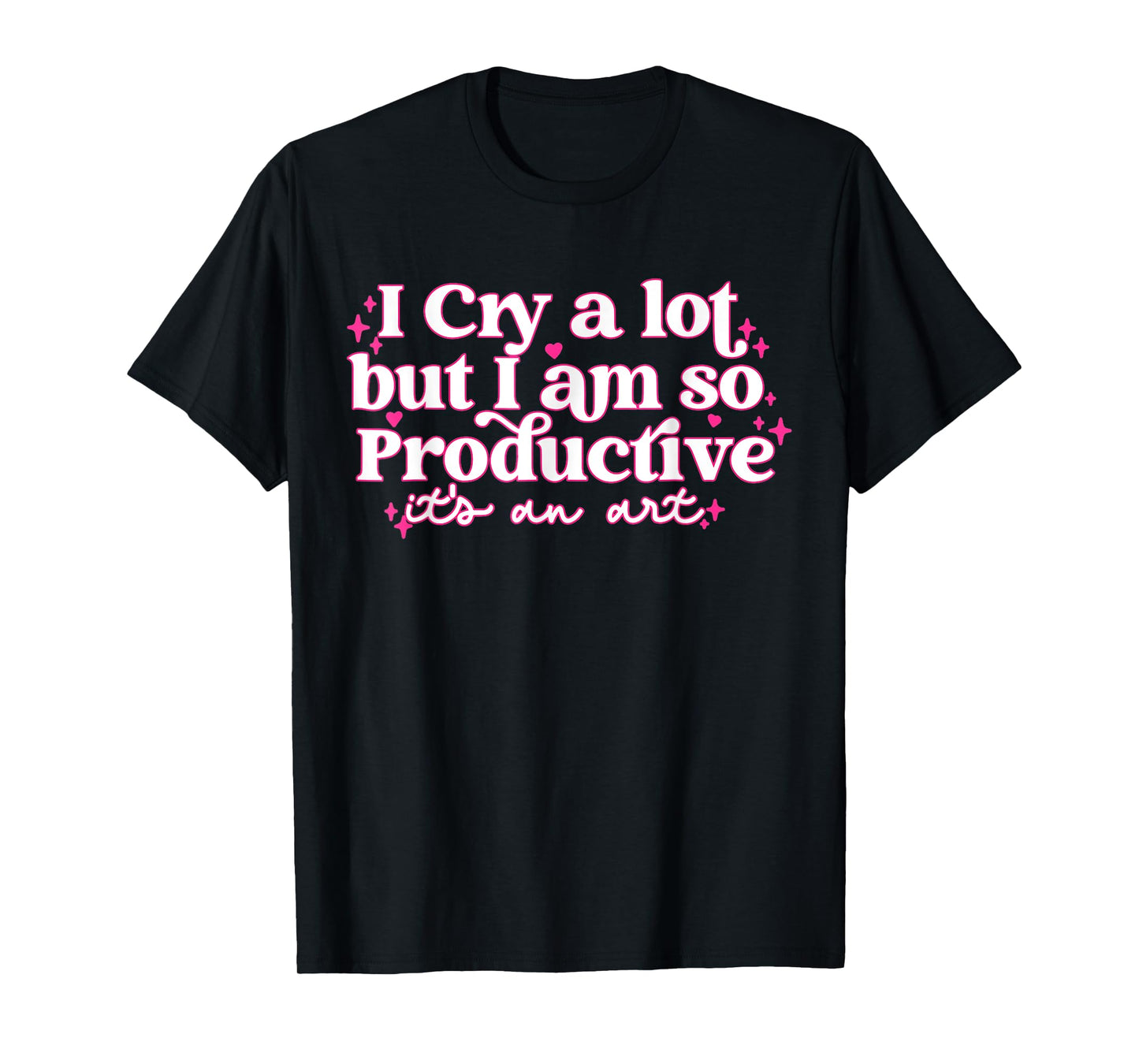 Retro I Cry A Lot But I Am So Productive Funny Trending Meme T-Shirt