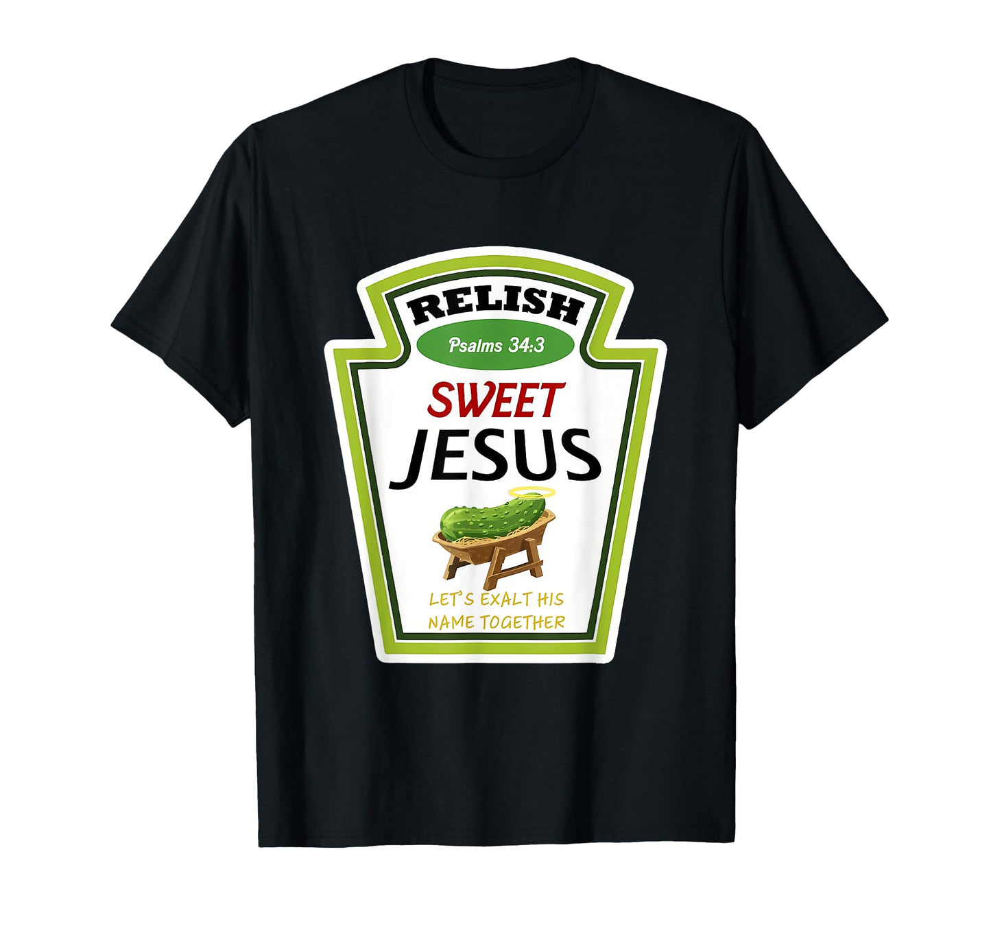 Relish Sweet Jesus Funny Christian Parody T-Shirt