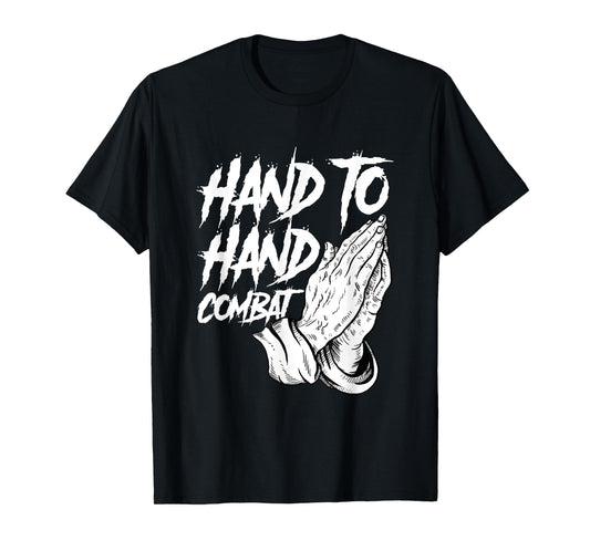 Praying Hands Christian Hand To Hand Combat T-Shirt