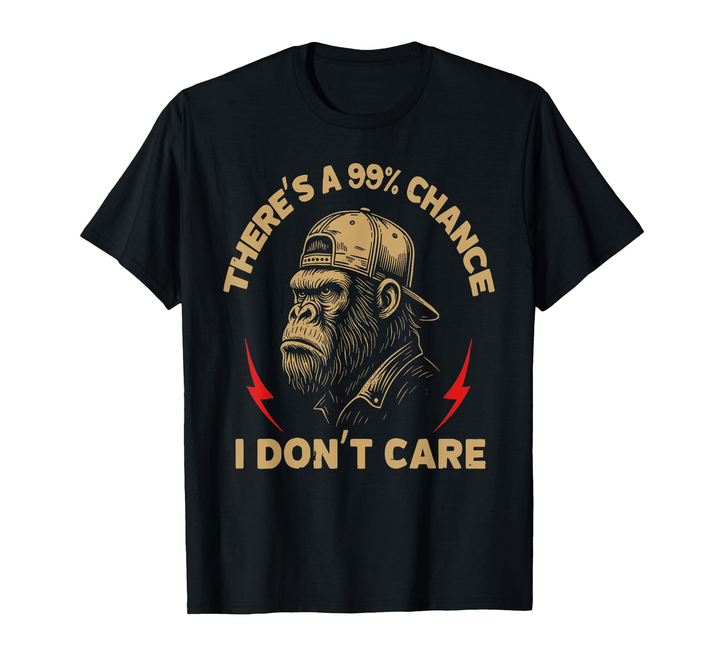 There's A 99% Chance I Don't Care Funny Monkey Men T-Shirt