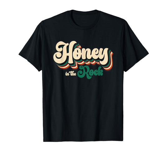 Honey In The a Rock Christian Faith Vintage Jesus Religion T-Shirt