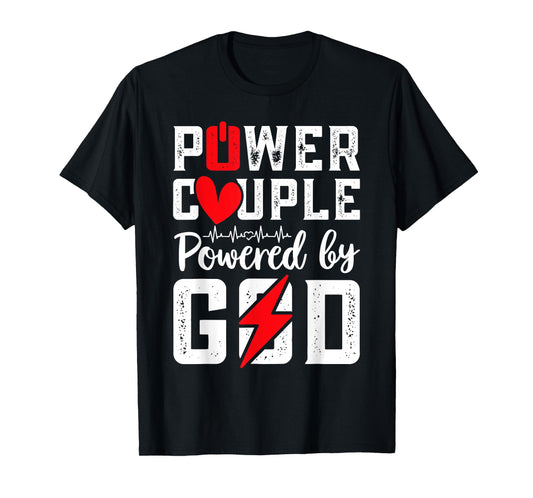 Power Couple Christian Couple Matching Christ Jesus Faith Fa T-Shirt, Small, Black