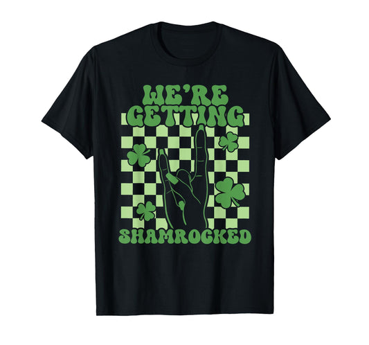We're Getting Shamrocked St Patricks Day Bachelorette Party T-Shirt