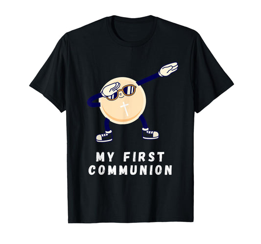 My 1st First Communion Cool Dabbing Wafer Boys Girls Funny T-Shirt