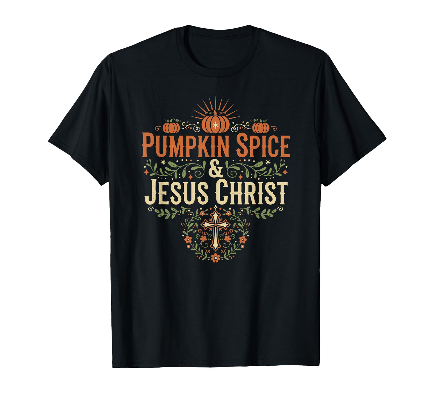 Pumpkin Spice and Jesus Christ Floral Cross Autumn Faith T-Shirt