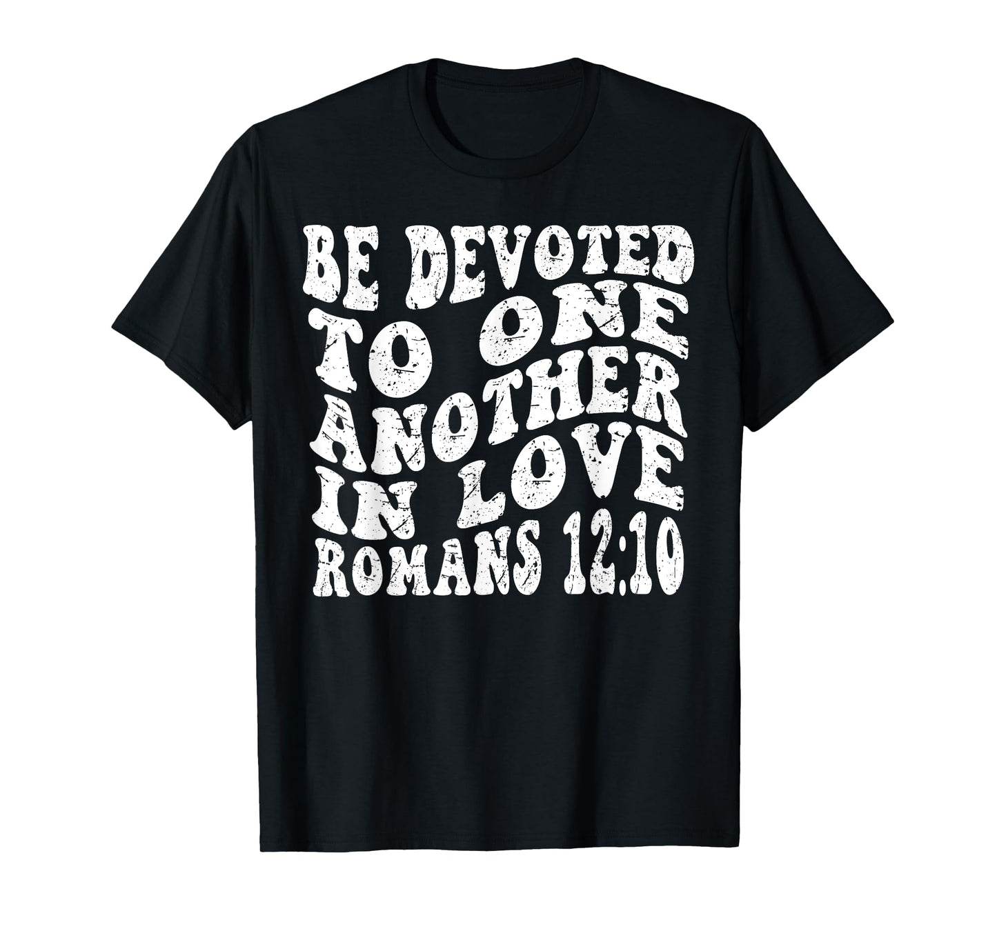 Retro Groovy Faith Romans 12 10 Be devoted to one another in T-Shirt