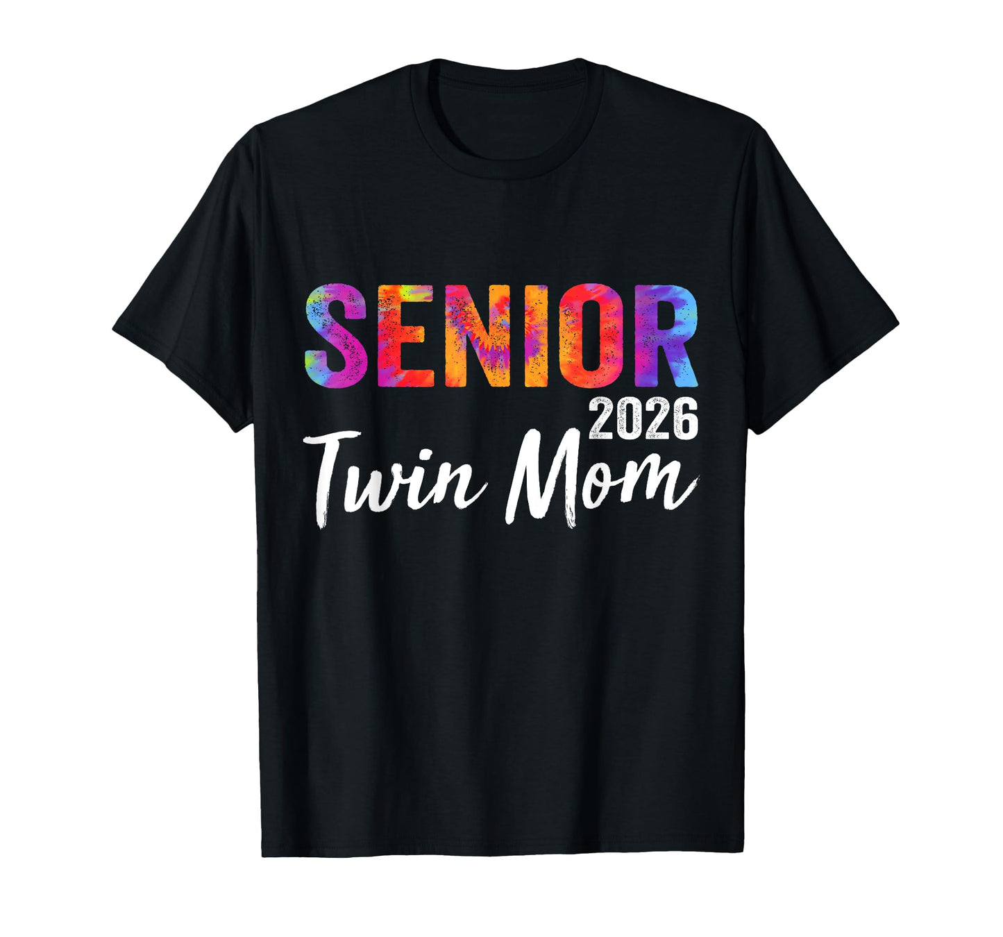 Proud Senior Twin Mom 2026 Senior 2026 Class Of 2026 T-Shirt