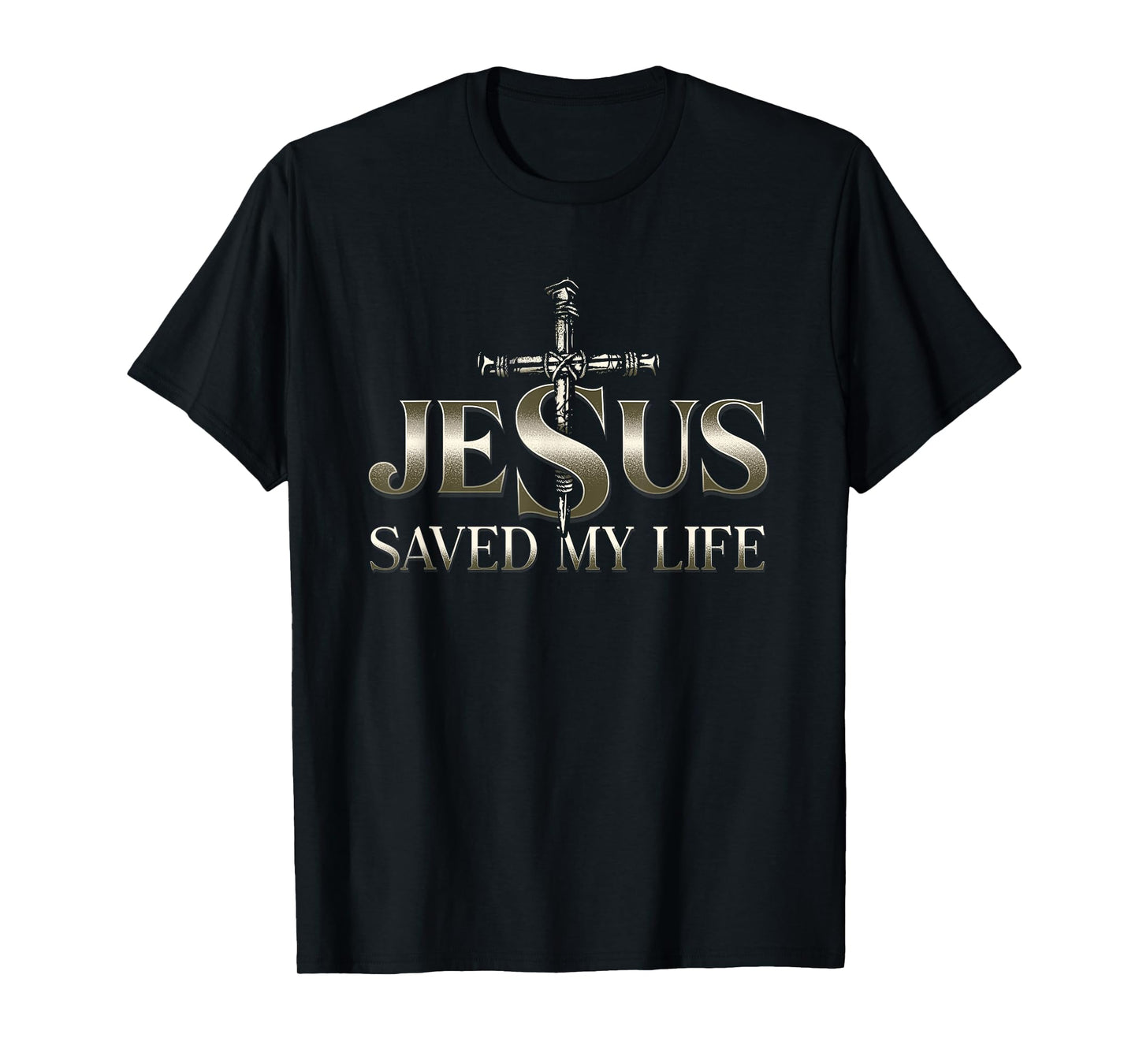 Jesus Christ Saved My Life Gift for Women Men T-Shirt