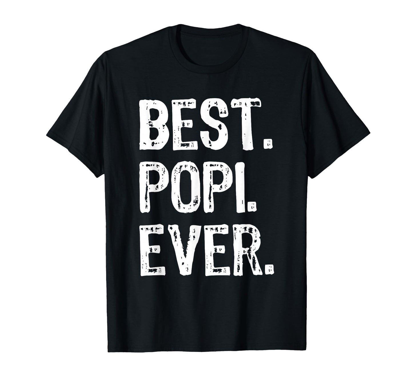 Best Popi Ever Funny Cool T-Shirt