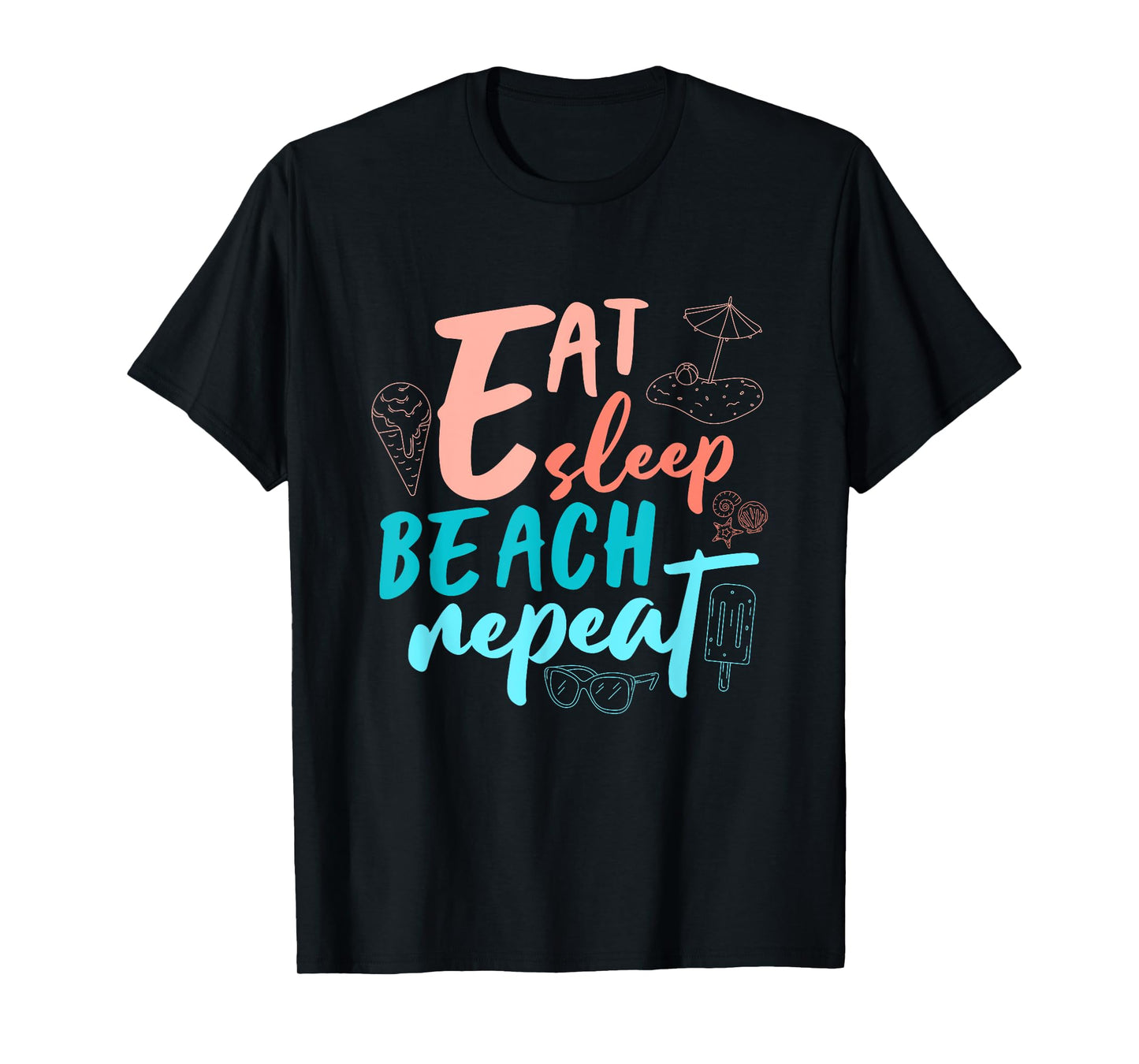 Eat Sleep Beach Repeat Shirt Cute Beach Vacation Family Trip T-Shirt