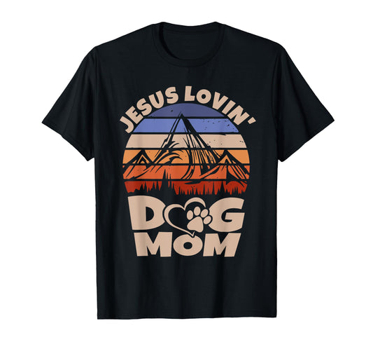 Cute Christian Retro Jesus Loving Dog Mom Funny Dog Sayings T-Shirt