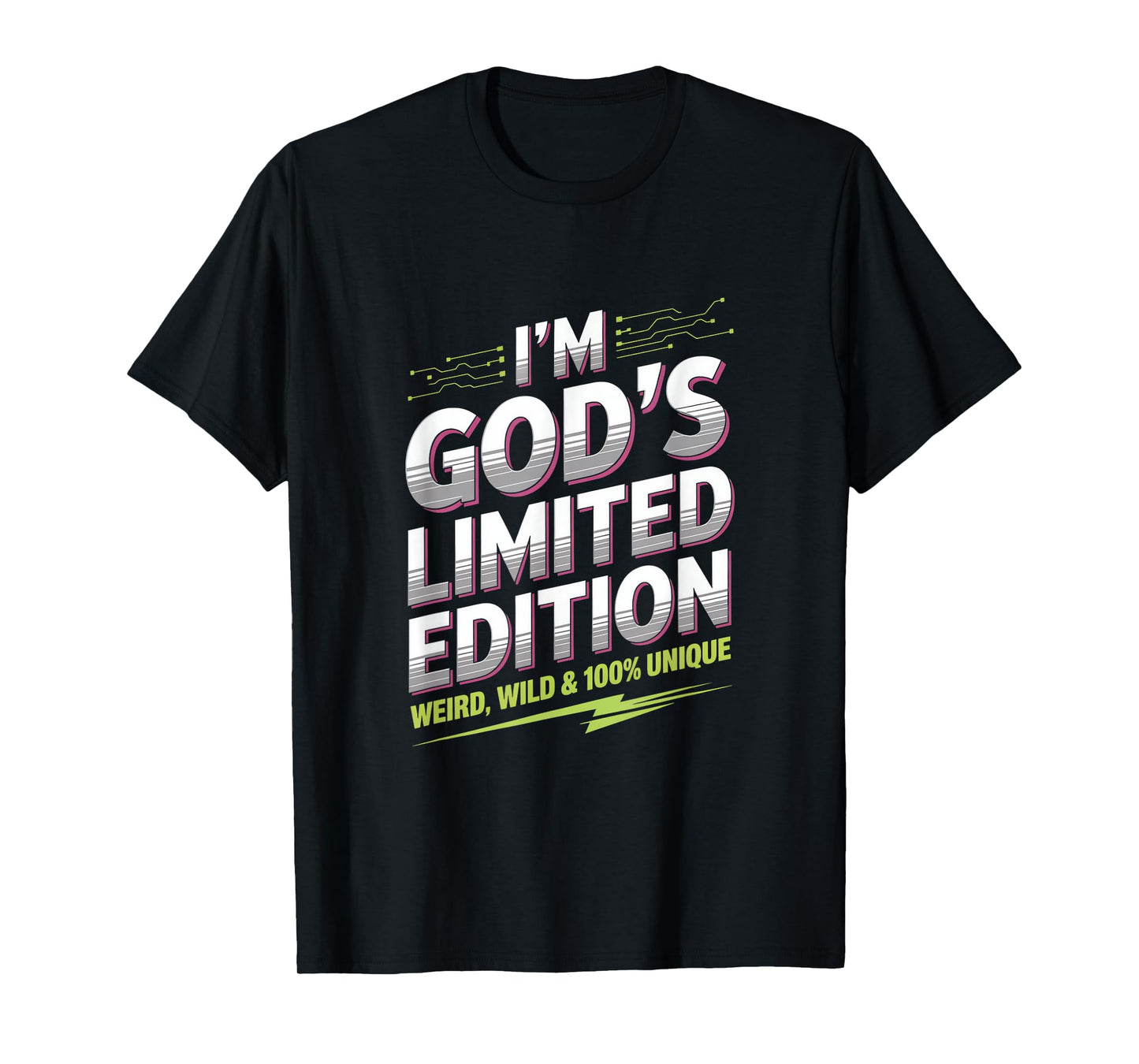 I'm God's Limited Edition Weird Wild Unique T-Shirt