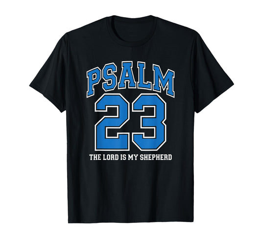 Psalm 23 The Lord is My Shepherd, Christian Faith Royal Blue T-Shirt