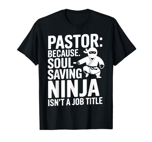 Funny Pastor Humor Christian Faith Leadership Joke T-Shirt
