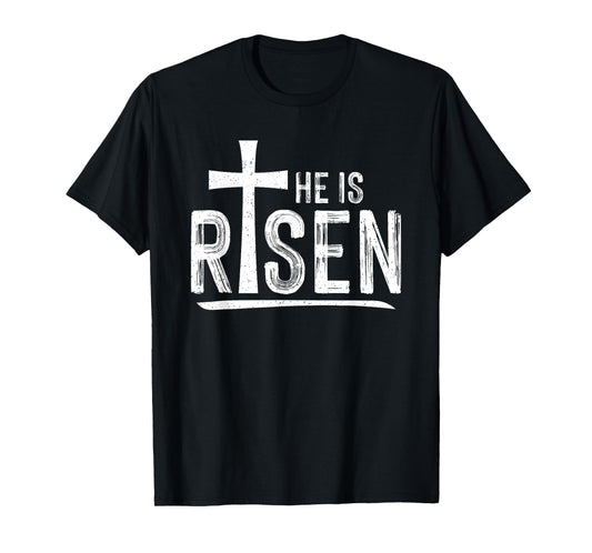 He is Risen T-Shirt