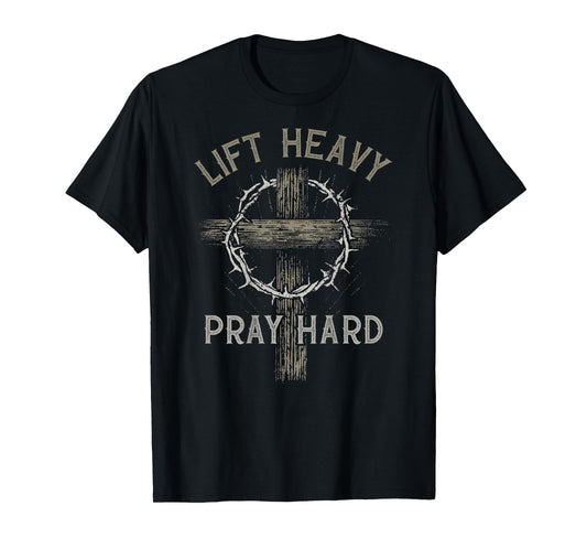 Lift Heavy Pray Hard Retro Funny Gym Christian T-Shirt