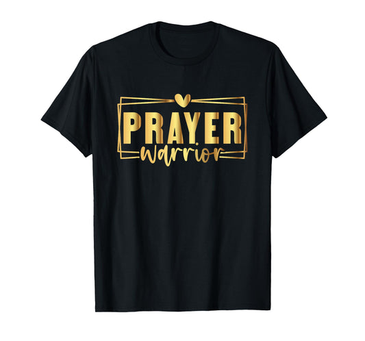 Prayer Warrior Christian Faith Jesus Cross Bible Shirt T-Shirt