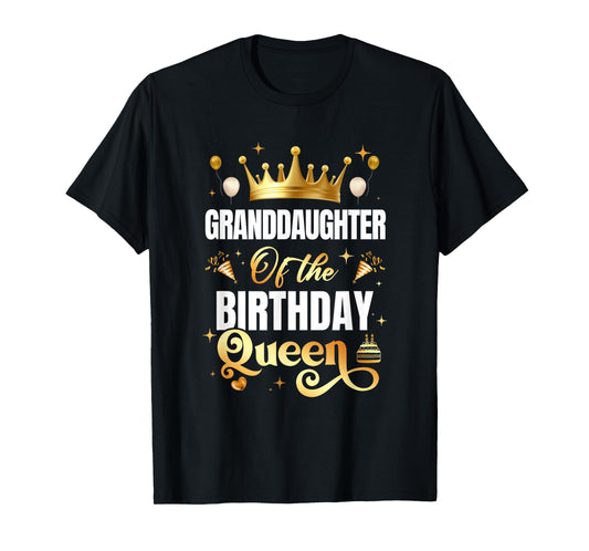Granddaughter Of The Birthday Queen Funny Matching Birthday T-Shirt