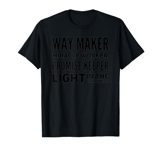 Way Maker Miracle Worker Christian Faith Design T-Shirt