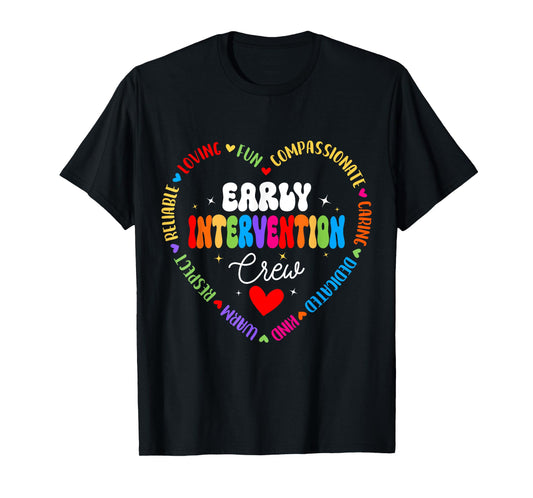Intervention Teacher Team Early Intervention Crew T-Shirt