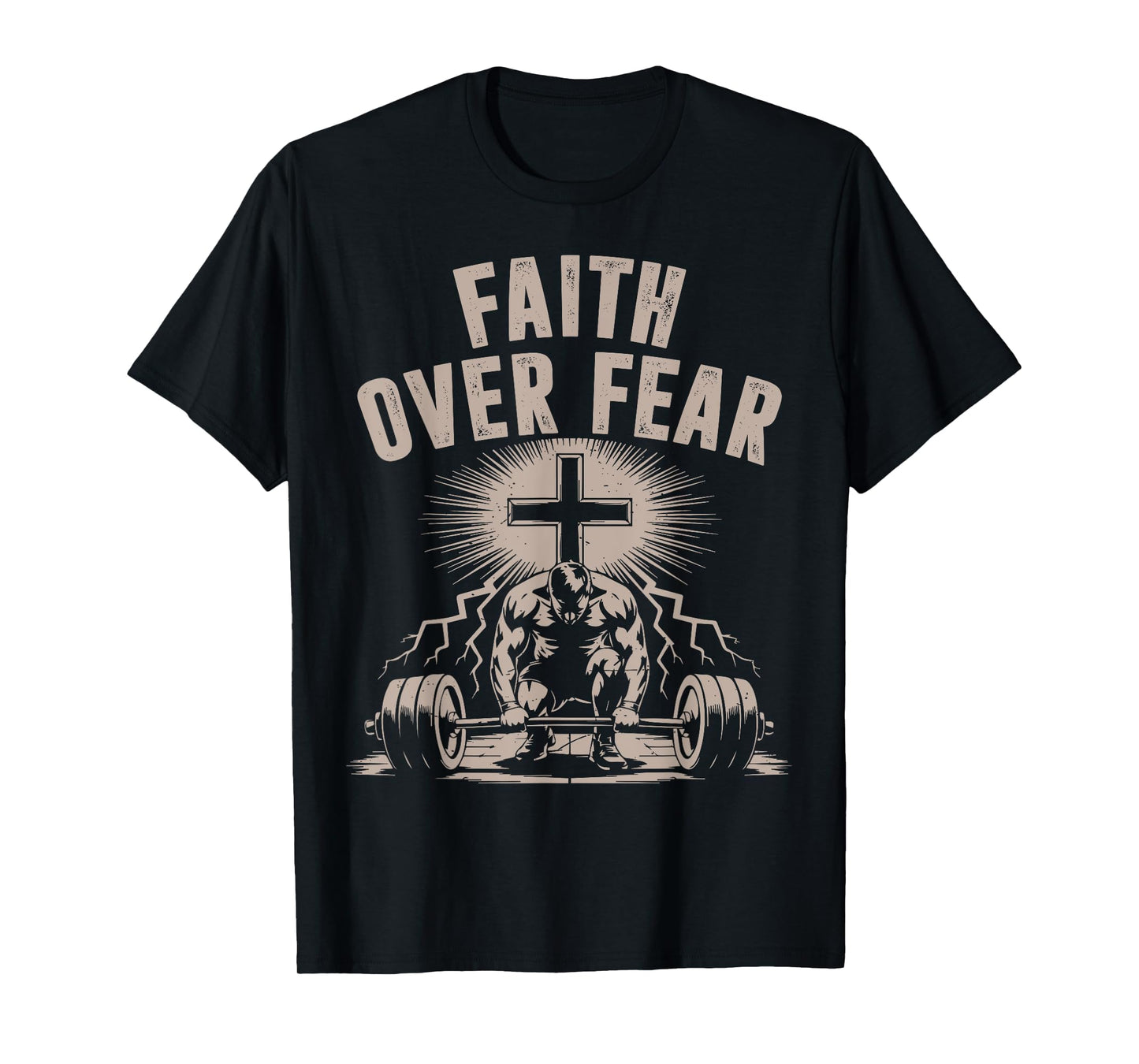 Faith Over Fear Funny Christian Workout Gym Jesus Men Women T-Shirt