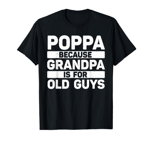 Poppa Design For Grandpa From Grandkids Father's Day Poppa T-Shirt