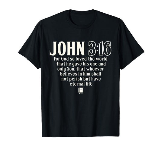John 3:16 Bible Verse Scripture Christian God Loves You T-Shirt