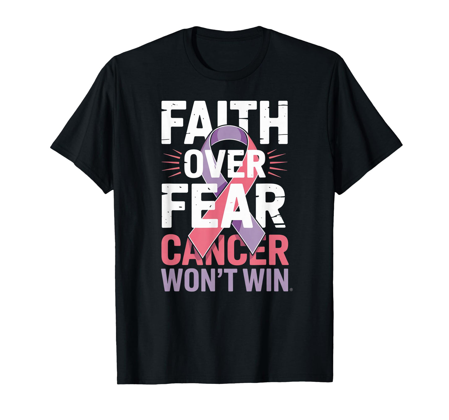 Faith Over Fear Cancer Won't Win Pink Ribbon T-Shirt