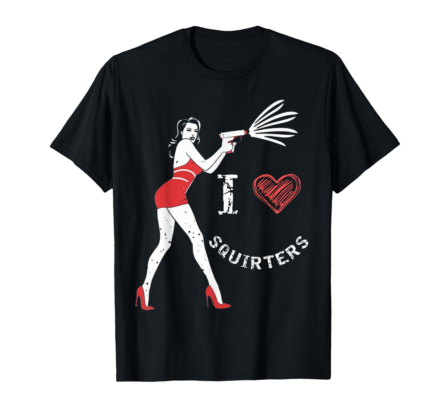I Love Squirters Funny I Heart Squirters T-Shirt