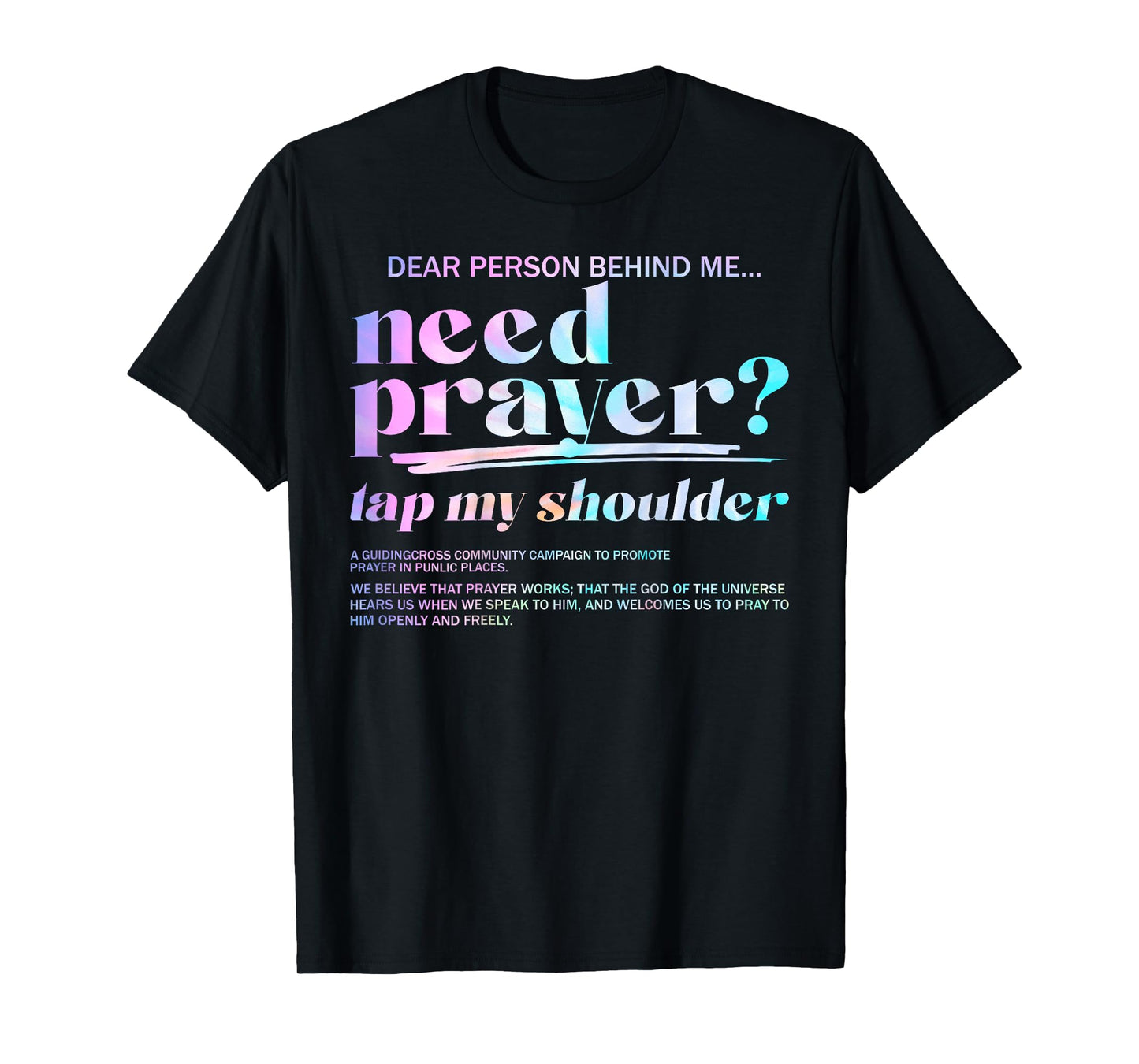 Need Prayer Tap My Shoulder Christian Men Women (On Back) T-Shirt