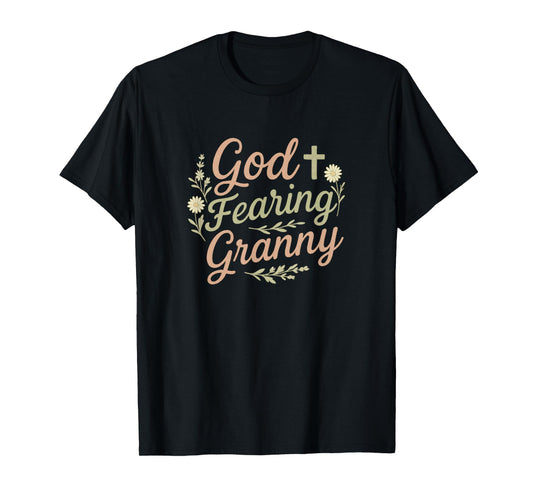 God Fearing Granny Vintage Christian Birthday Gift T-Shirt