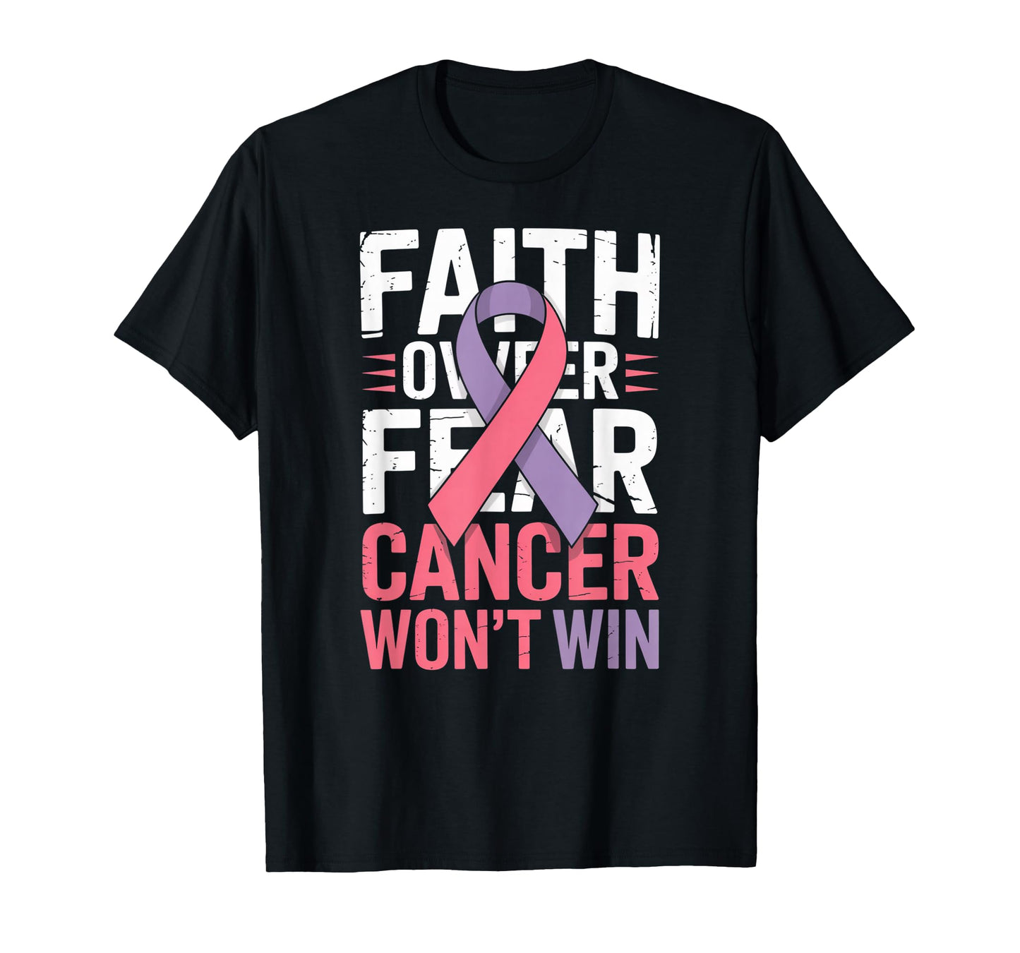 Faith Over Fear Cancer Won't Win Pink Ribbon T-Shirt