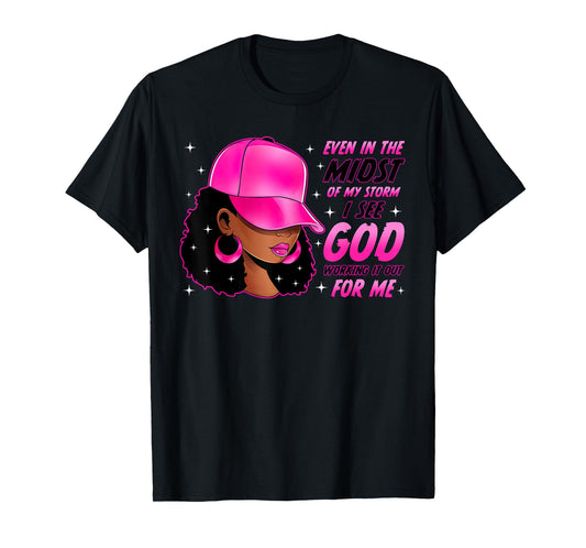 God Works It Out for Me Black Woman with Cap Christian T-Shirt