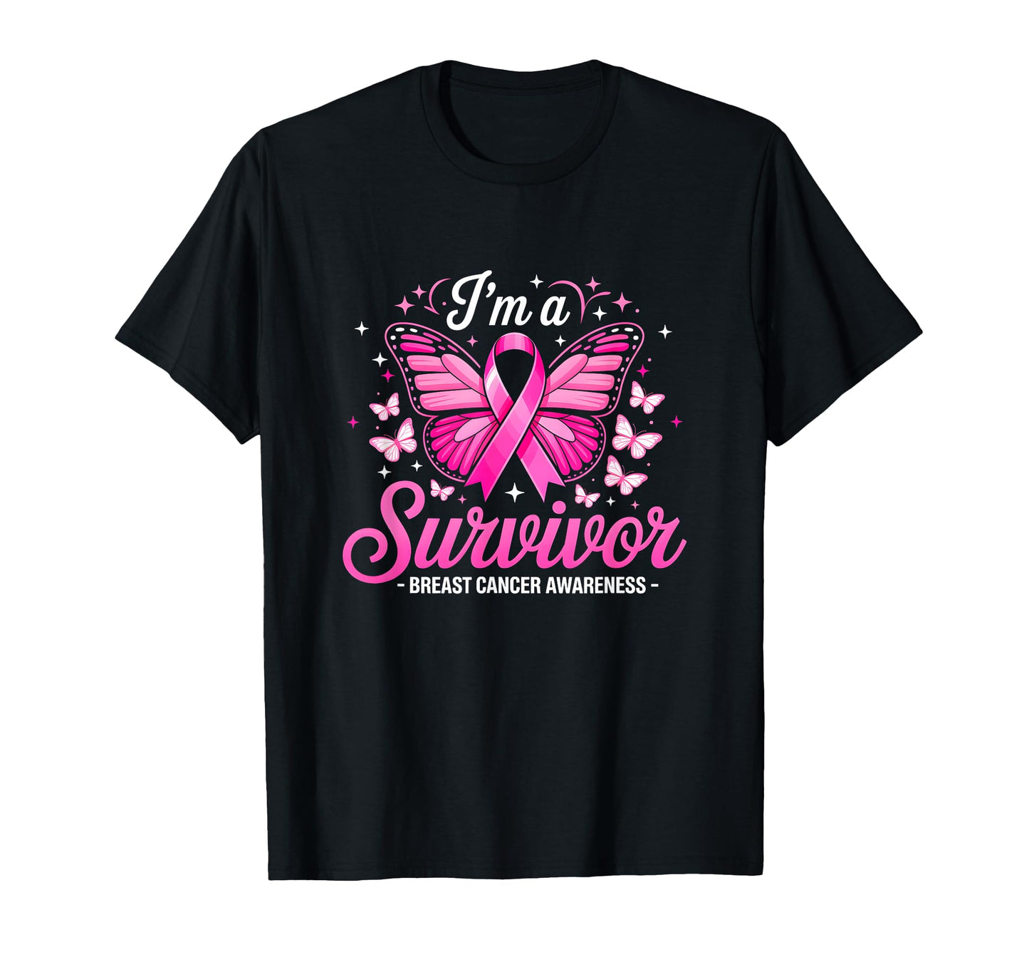 I'm A Survivor Breast Cancer Awareness Women Butterfly T-Shirt