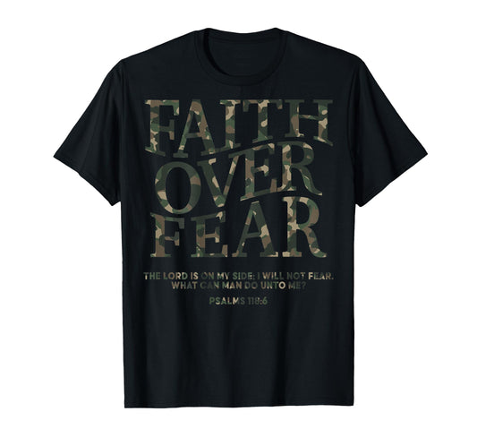Camo Faith Over Fear Christian Men Dad Youth God Son Brother T-Shirt