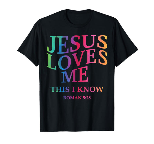 Toddler Jesus Loves Me This I Know Christian God Son Sister T-Shirt