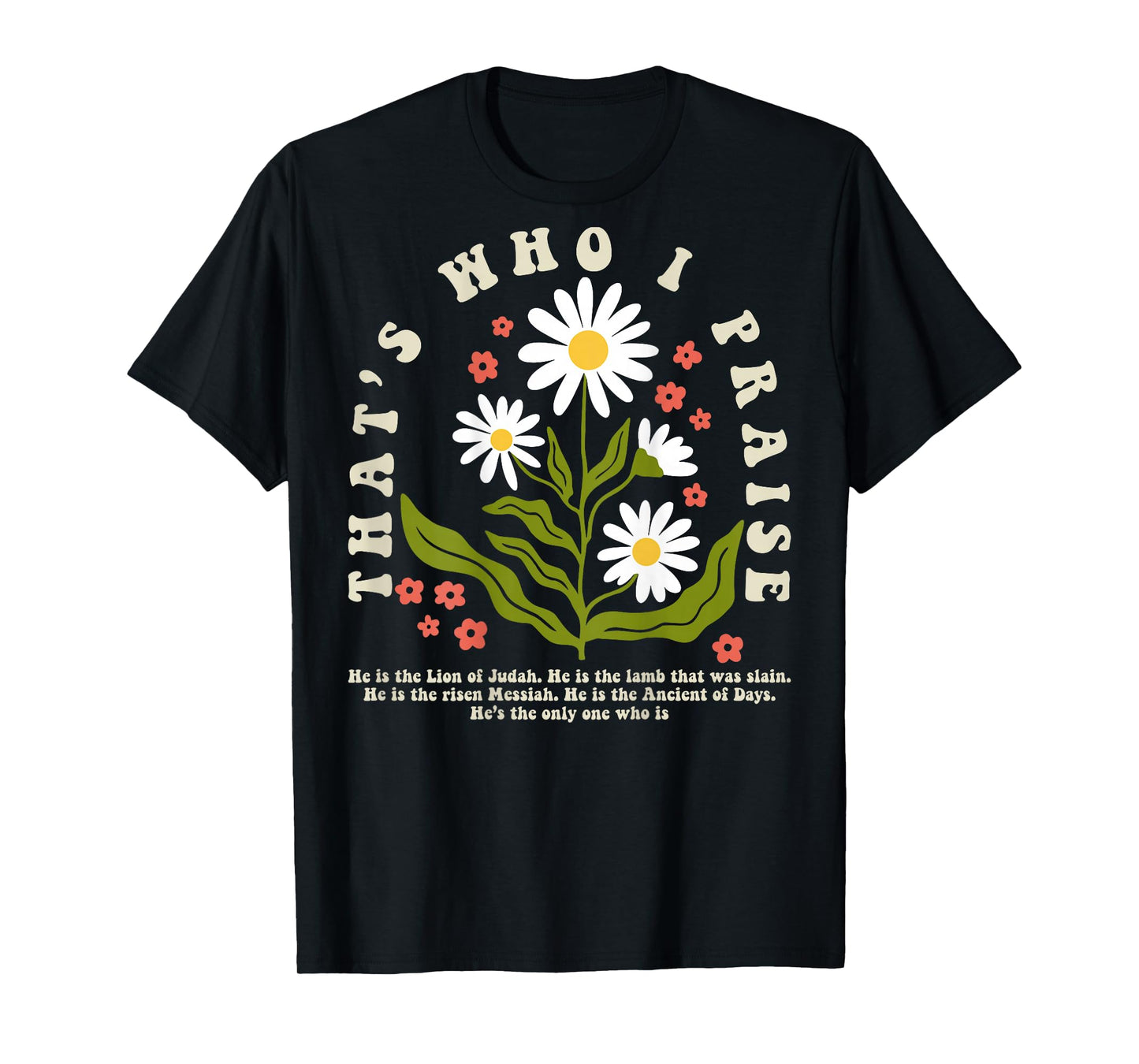 Brandon That's Who I Praise Jesus Christian Lake Merch T-Shirt