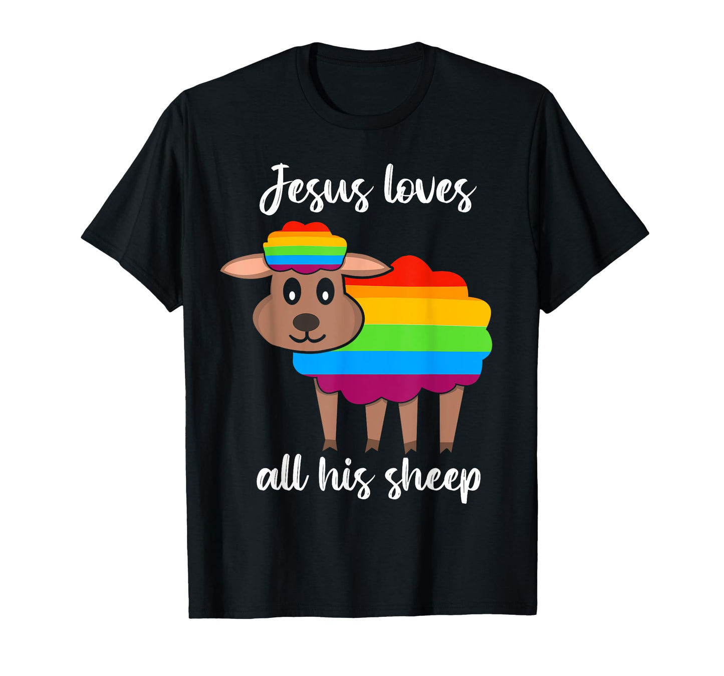 Jesus Loves All His Sheep - Christian Jesus LGBTQ Gay Pride T-Shirt