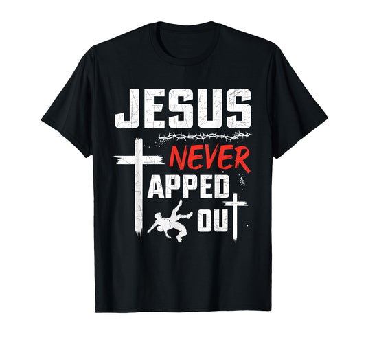 Wrestling Jesus Never Tapped Out Christian Wrestle Men Women T-Shirt
