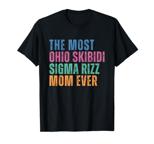 Funny Mothers Day Skibidi Rizz Mom Trendy Sigma Mom Meme T-Shirt