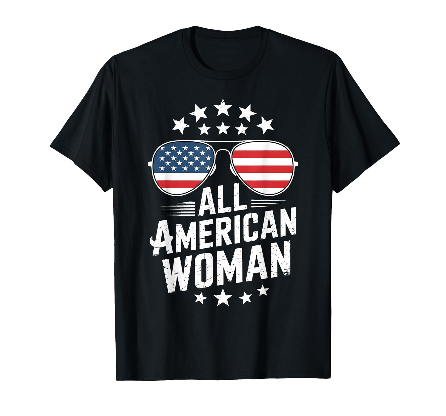 All American Woman 4th of July Women Fourth of July Women T-Shirt