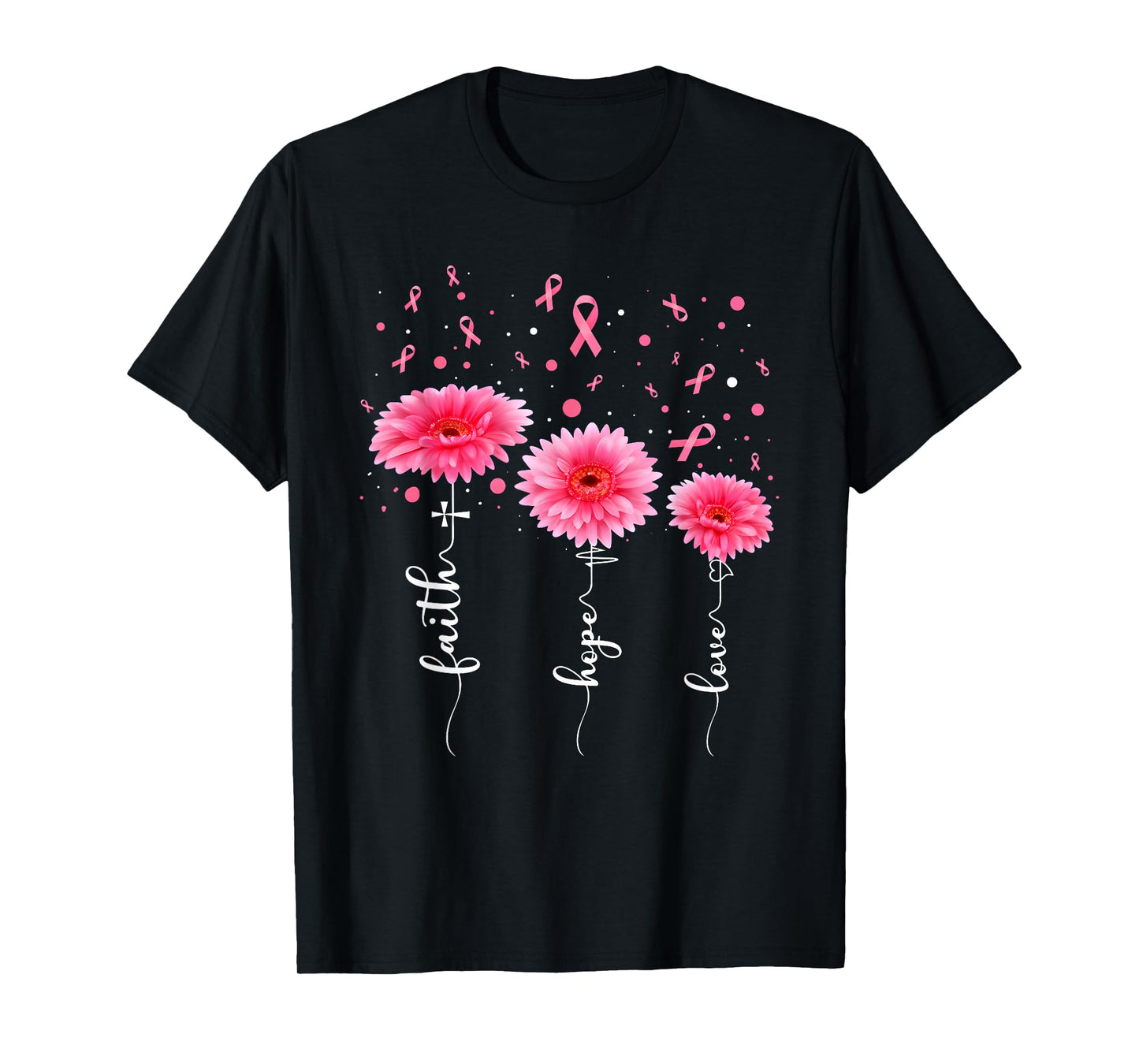 Faith Hope Love Flowers Breast Cancer Awareness Support T-Shirt