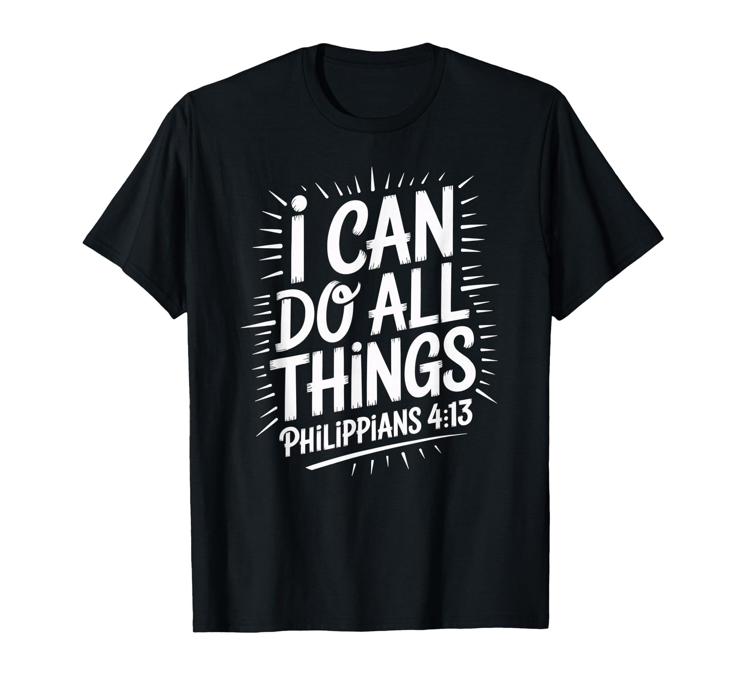 I Can Do All Things Bible Verse Design T-Shirt