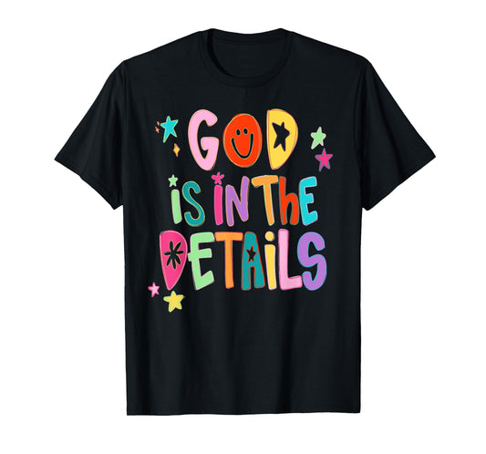 God Is In The Details Religious Christian Aesthetic Bible T-Shirt