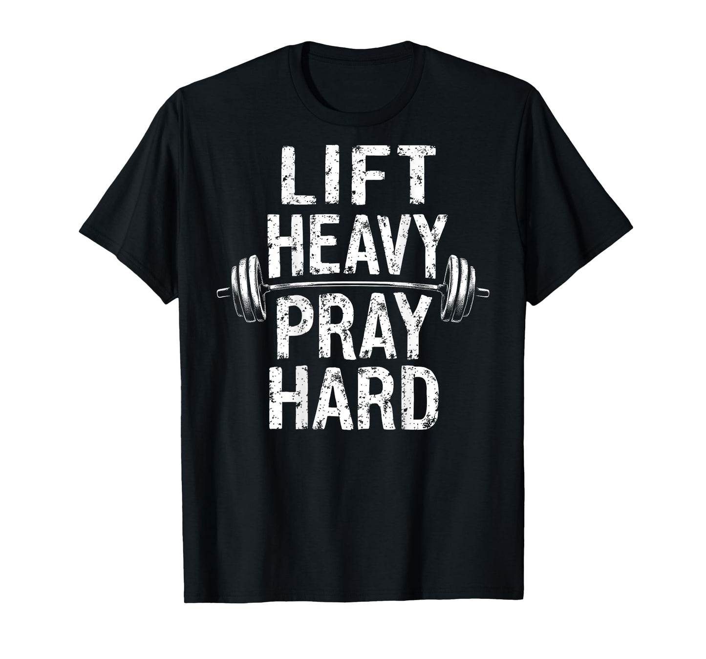 Lift Heavy Pray Hard Jesus Gym Weightlifter Deadlift On Back T-Shirt