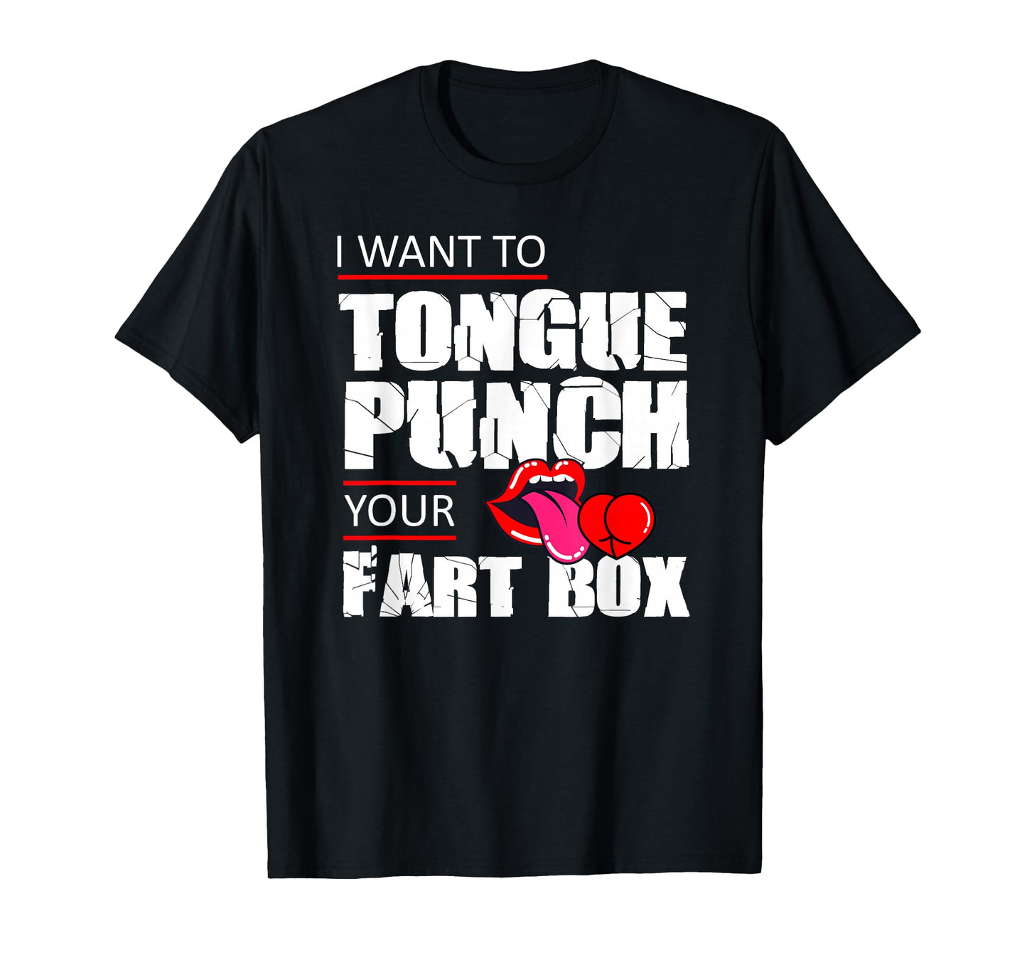 Tongue Fart Box Punch Funny Word Pun Humor Sarcasm Joke Gag T-Shirt