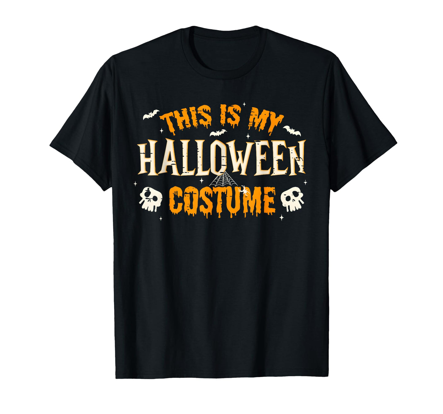 This is My Halloween Costume Men Women Funny Halloween 2025 T-Shirt