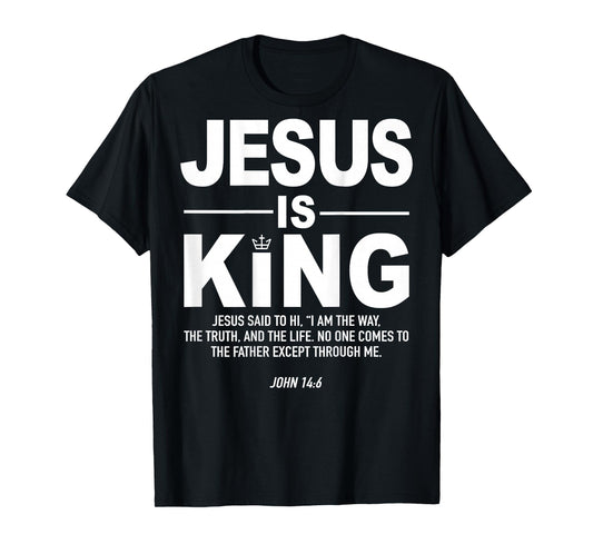 Jesus is King Religious Faith God Christian Men Women Kids T-Shirt