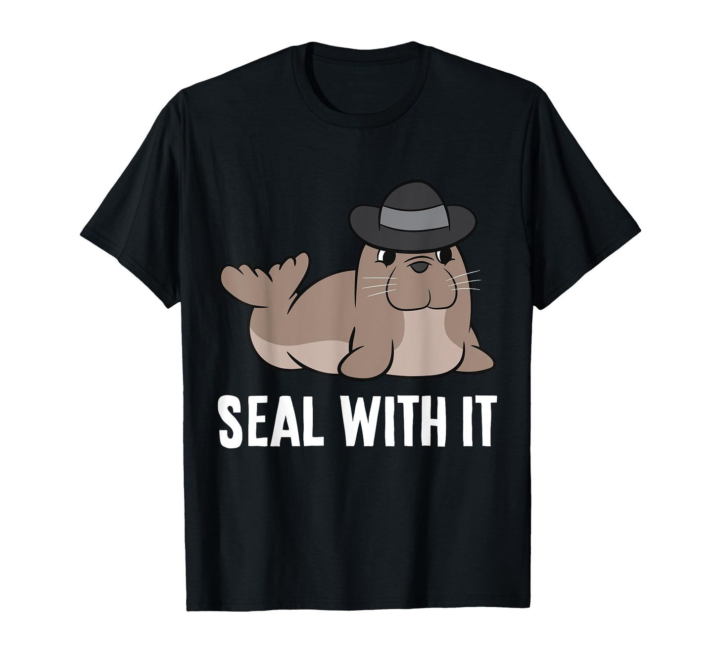 Seal With It Funny Saying Seal Pun Cute Seal T-Shirt