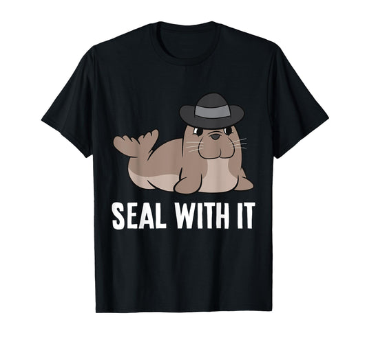 Seal With It Funny Saying Seal Pun Cute Seal T-Shirt